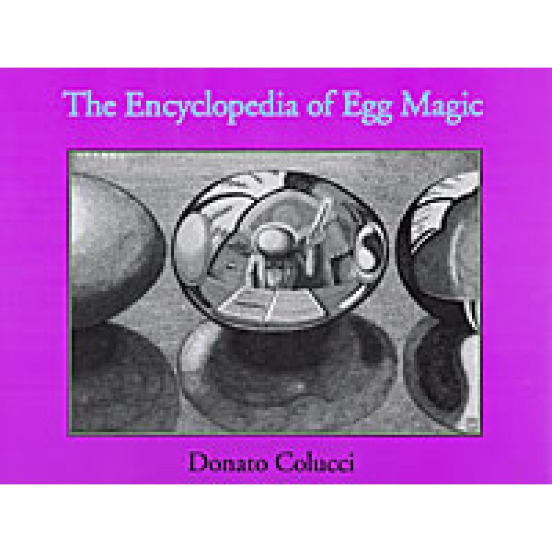 Foto Encyclopedia of Egg Magic by Donato Colucci - Book