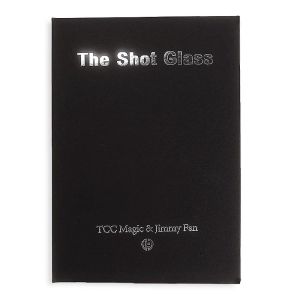 The Shot Glass by TCC & Jimmy Fan
