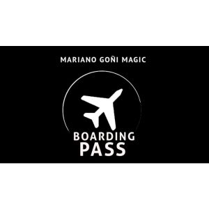Boarding Pass (Gimmicks and Online Instruction) by Mariano Goni - Trick (VT)