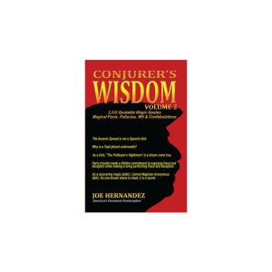 Conjuror s Wisdom Vol 2 by Joe Hernandez