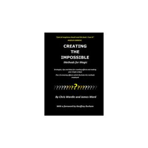 Creating the Impossible by Chris Wardle and James Ward - Book (VT)