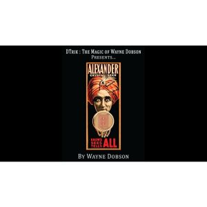 Alexander: The Crystal Seer by Wayne Dobson - Trick