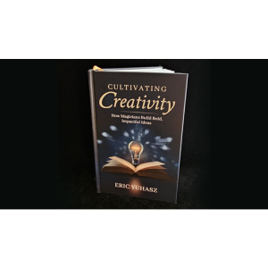 Cultivating Creativity by Eric Yuhasz
