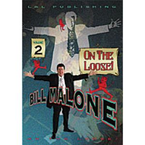 Malone On the Loose Vol 2 by Bill Malone  - DVD