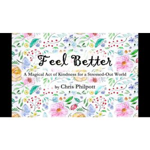 FEEL BETTER (Gimmicks and Online Instructions) by Chris Philpott - Trick