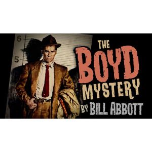 The Boyd Mystery (Gimmicks and Online Instructions) by Bill Abbott - Trick (VT)