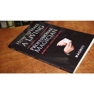 How To Make A Living as a Professional Magician by Magnus and Dover Publications - Book