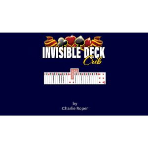 Invisible Deck Crib by Charlie Roper