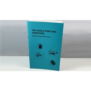 The Jiggle Pass and Variations by Bob Taylor & Neal Elias - Book (VT)