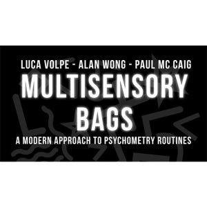 Multisensory Bags (Gimmicks and Online Instructions) by Luca Volpe , Alan Wong and Paul McCaig- Trick