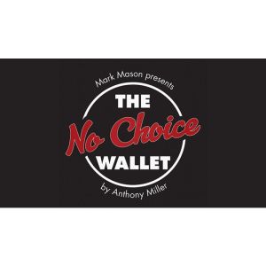 No Choice Wallet (Gimmick and Online Instructions) by Tony Miller and Mark Mason - Trick (VT)