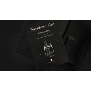 Nowhere Else by Gérard Bakner