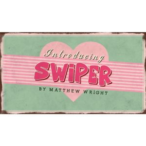 SWIPER by Matthew Wright